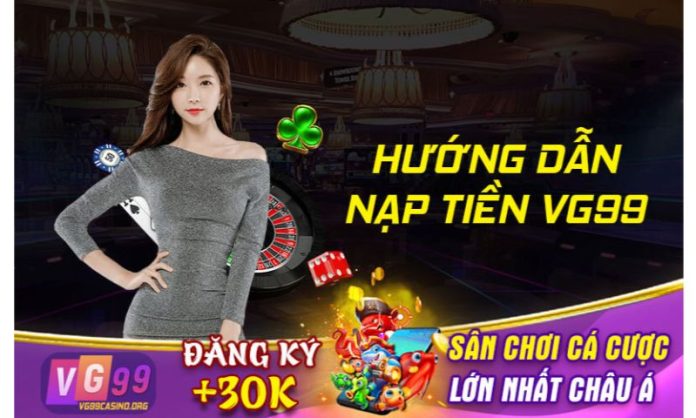 nap-tien-vg99 Hướng dẫn chi tiết cách nạp tiền VG99